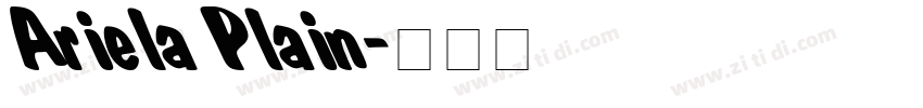 Ariela Plain字体转换
